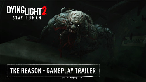 《消逝的光芒2》发布新预告及合作模式游玩视频